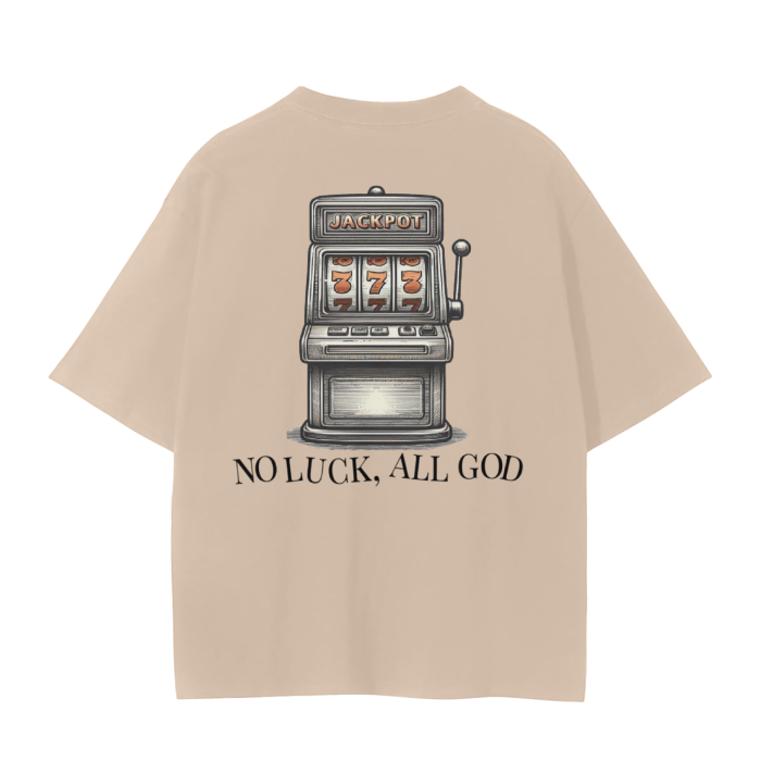 “No Luck, All God” Loose Fit Tee - VOLUME TWO